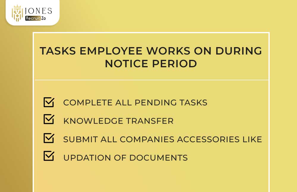 Tasks During Notice Periods