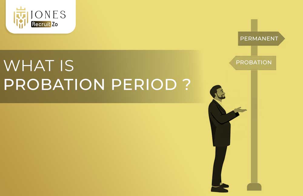 What is Probation Period | JEL