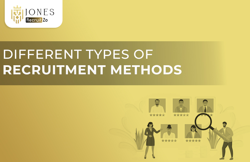 Different Types of Recruitment Methods