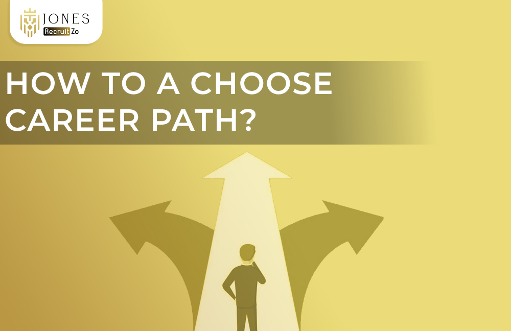 How to a Choose career path