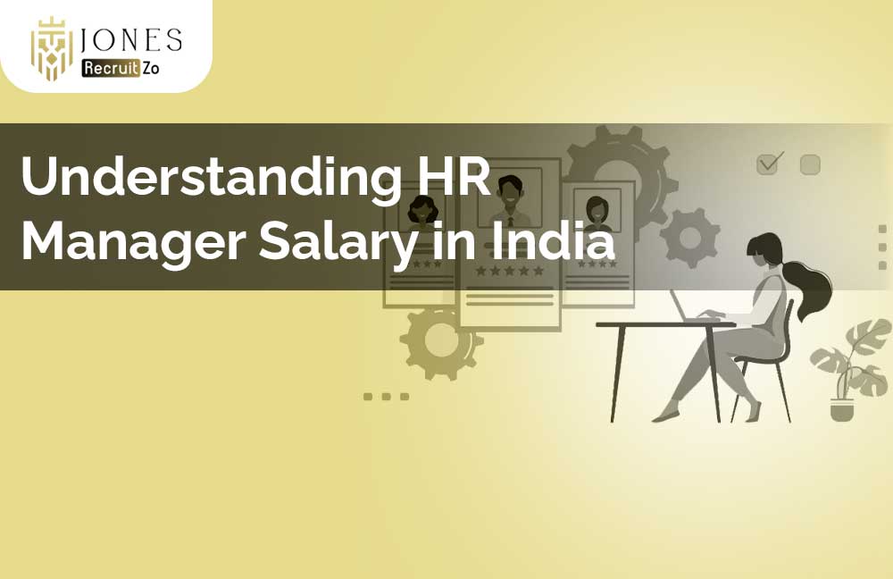 Understanding HR manager salary in India