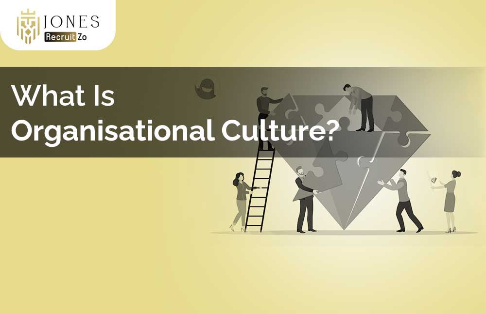 What Is Organisational Culture