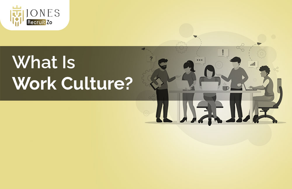 What Is Work Culture