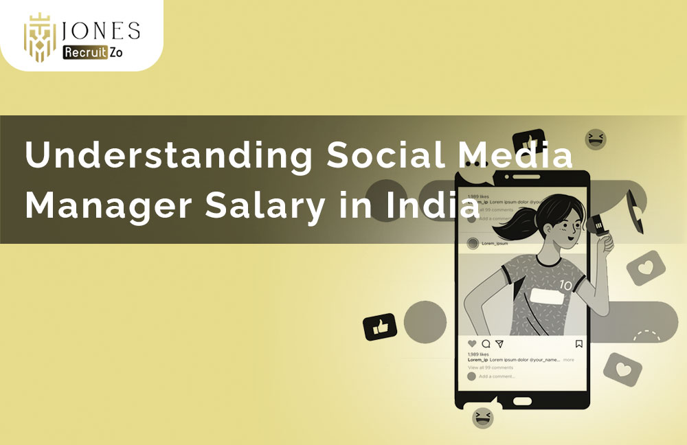 Understanding Social Media Manager Salary in India