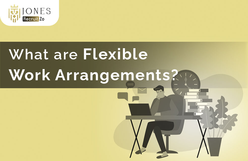 What are Flexible Work Arrangements